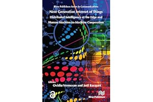 Next Generation Internet of Things � Distributed Intelligence at the Edge and Human-Machine Interactions