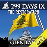 299 Days IX: The Restoration: 299 Days, Book 9