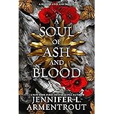 A Soul of Ash and Blood: A Blood and Ash Novel