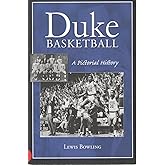 Duke Basketball: A Pictorial History (Sports)