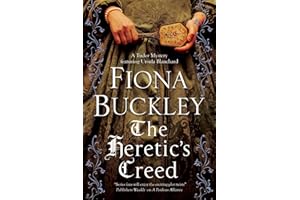 The Heretic's Creed: An Elizabethan mystery (An Ursula Blanchard Mystery Book 14)