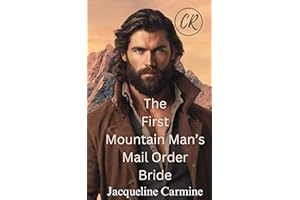 The First Mountain Man's Mail Order Bride (Pearl's Mail Order Brides)