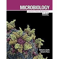 Microbiology: Laboratory Theory & Application, Brief 3e