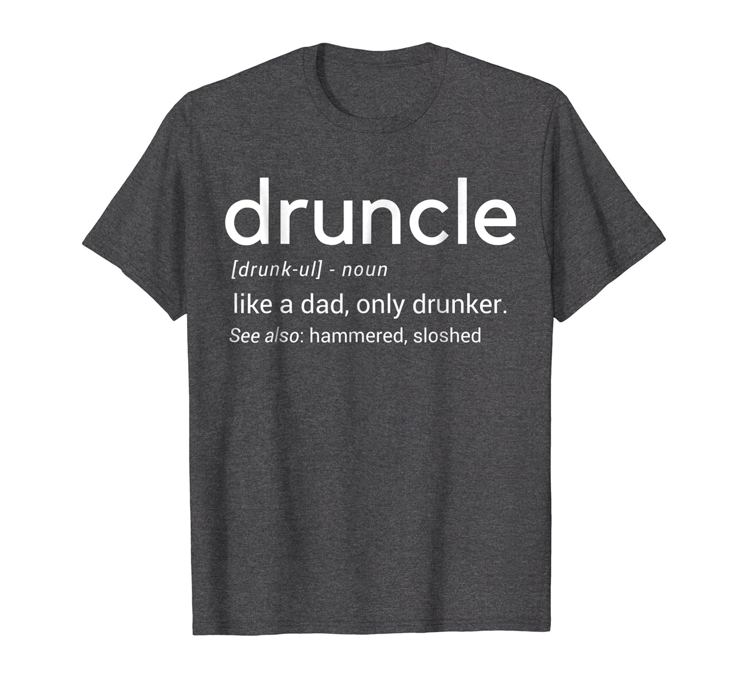 Mens Druncle Definition T Shirt Gift For Uncle Teehay