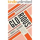 Glorious: A Novel