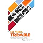 Let Them Tremble: Biographical Interventions Marking 100 Years of The Communist Party, USA