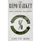 The Repo Market, Shorts, Shortages, and Squeezes