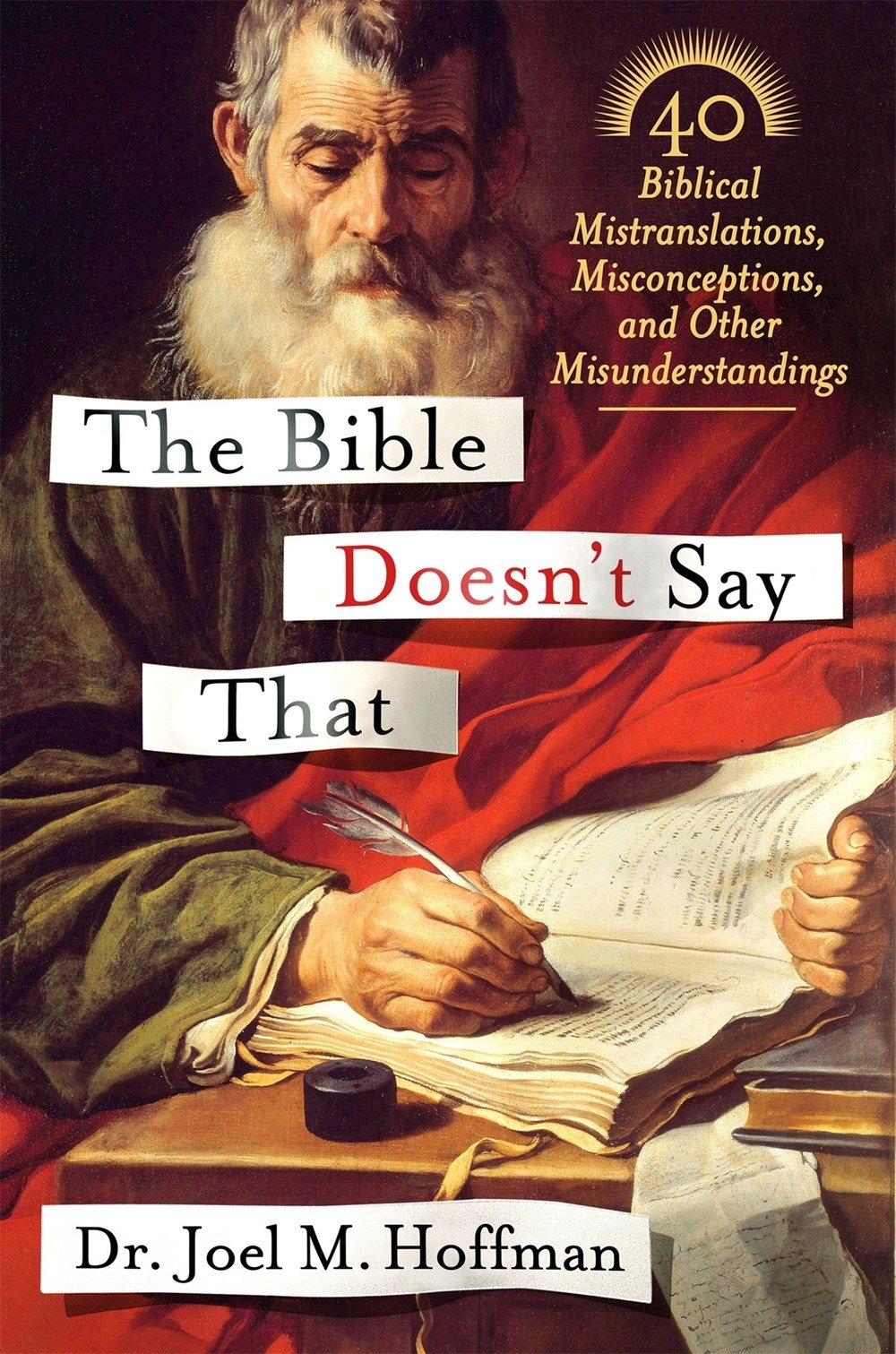 40 Biblical Mistranslations, Misconceptions, and Other Misunderstandings
