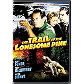 The Trail Of The Lonesome Pine