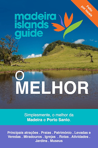Download O Melhor da Madeira e Porto Santo: Simplesmente, o melhor da Madeira e Porto Santo. (Portuguese Edition) PDF