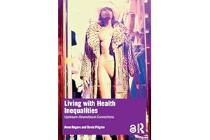 Living with Health Inequalities: Upstream–Downstream Connections