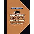 The Ultimate Man's Survival Guide: Rediscovering the Lost Art of Manhood