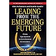 Leading from the Emerging Future: From Ego-System to Eco-System Economies