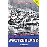 Living and Working in Switzerland: A Survial Handbook