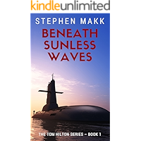 Beneath Sunless Waves (The Tom Hilton Series Book 1) book cover Beneath Sunless Waves (The Tom Hilton Series Book 1) book cover