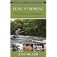 Euro Nymphing: Tips, Tactics, and Techniques (Stackpole Fly Fishing ...