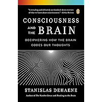 Consciousness and the Brain: Deciphering How the Brain Codes Our Thoughts