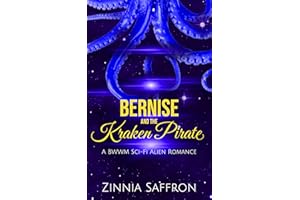 Bernise and the Kraken Pirate: A BWWM Sci-Fi Alien Romance (Feral, Monstrous, Wintry and Alien Book 5)