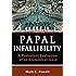 Papal Infallibility: A Protestant Evaluation of an Ecumenical Issue