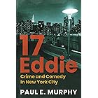 17-Eddie: Crime and Comedy in New York City
