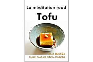 La méditation food Tofu (French Edition)