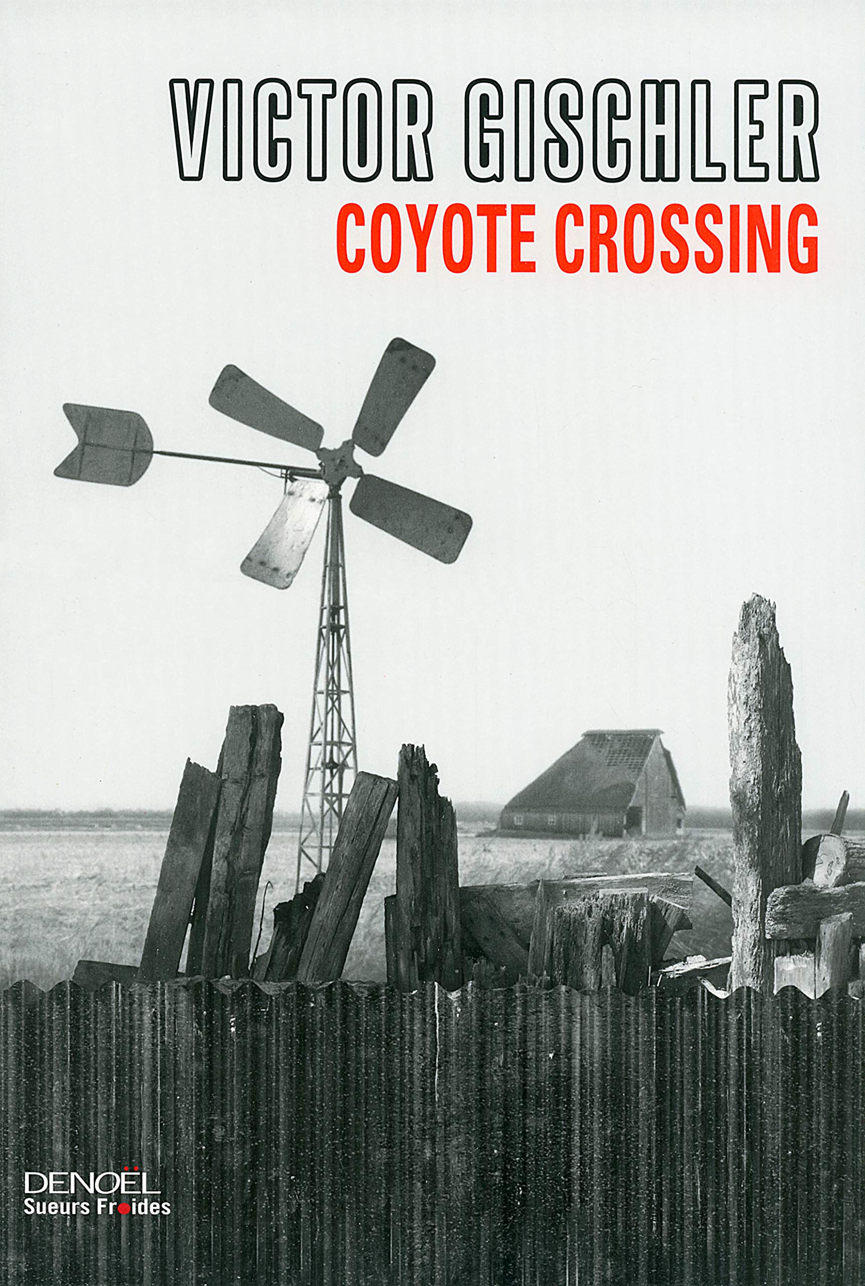 Coyote Crossing Sueurs Froides French Edition Gischler Victor Brument Frederic Amazon Com Books Coyote Crossing Sueurs Froides French Edition Gischler Victor Brument Frederic Amazon Com Books