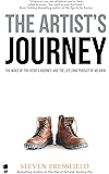 The Artist's Journey: The Wake of the Hero's Journey and the Lifelong Pursuit of Meaning