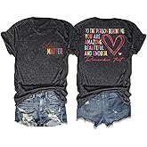 Mental Health Shirts for Women You Matter Tshirt Teacher Shirts to The Person Behind Me Shirt Positive Tee Top