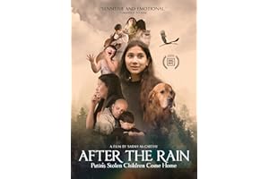 After The Rain: Putin's Stolen Children Come Home