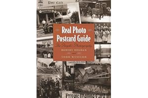 Real Photo Postcard Guide: The People's Photography