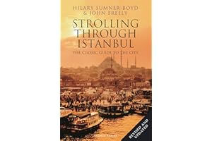 Strolling Through Istanbul: The Classic Guide to the City