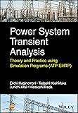 Power System Transient Analysis: Theory and