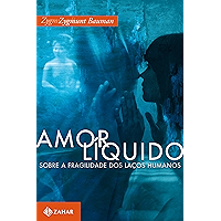 Amor líquido: Sobre a fragilidade dos laços humanos (Portuguese Edition) book cover