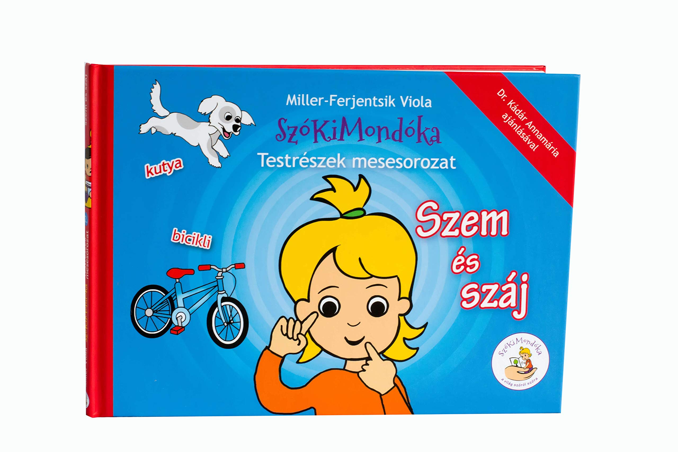 Testrészek mesesorozat: Szem és száj 