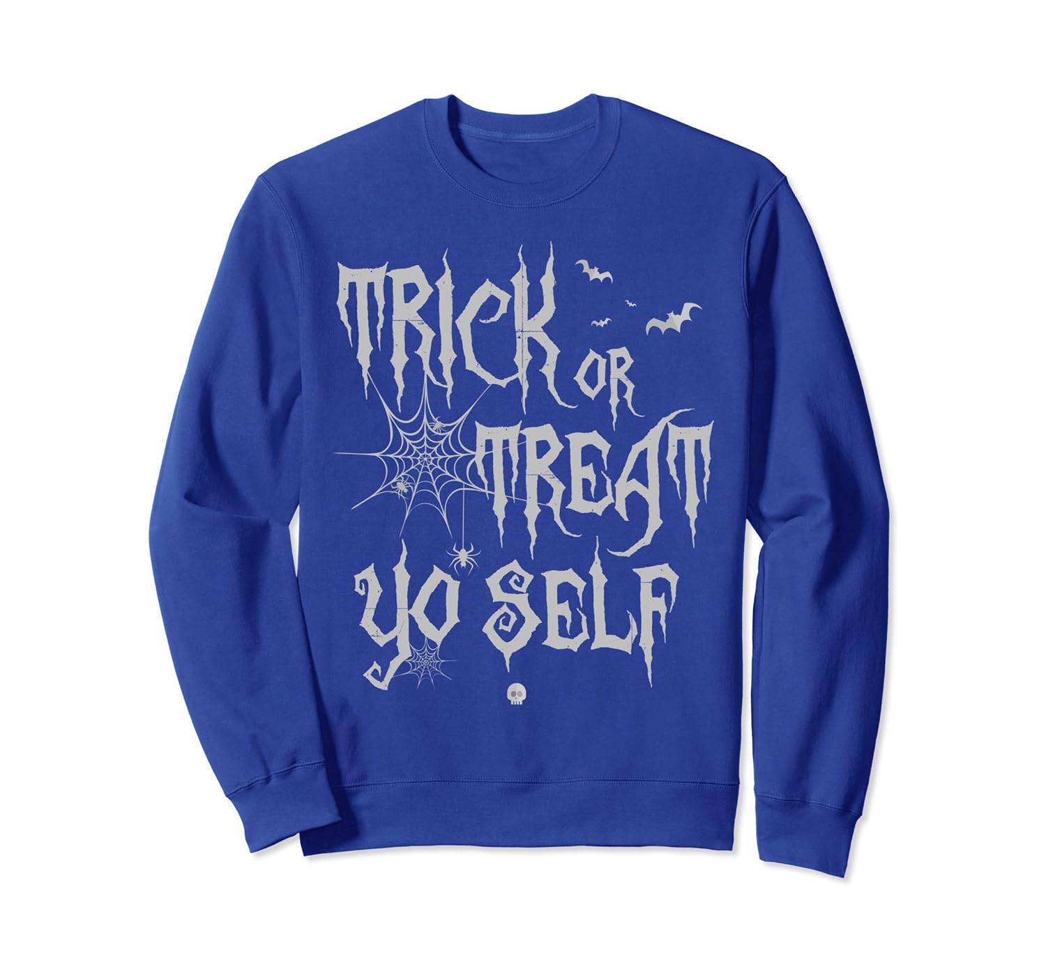 Trick or Treat Yo Self Funny Saying Halloween Sweatshirt-ANZ