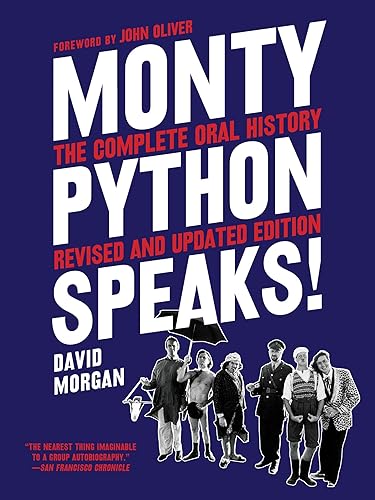 Download Monty Python Speaks, Revised and Updated Edition: The Complete Oral History PDF