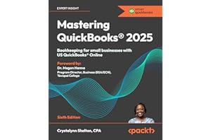 Mastering QuickBooks® 2025: Bookkeeping for small businesses with US QuickBooks® Online