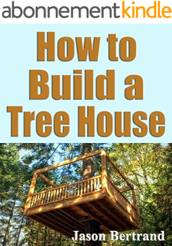 Download How To Build a Tree House (English Edition) PDF