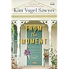 From This Moment: A Novel
