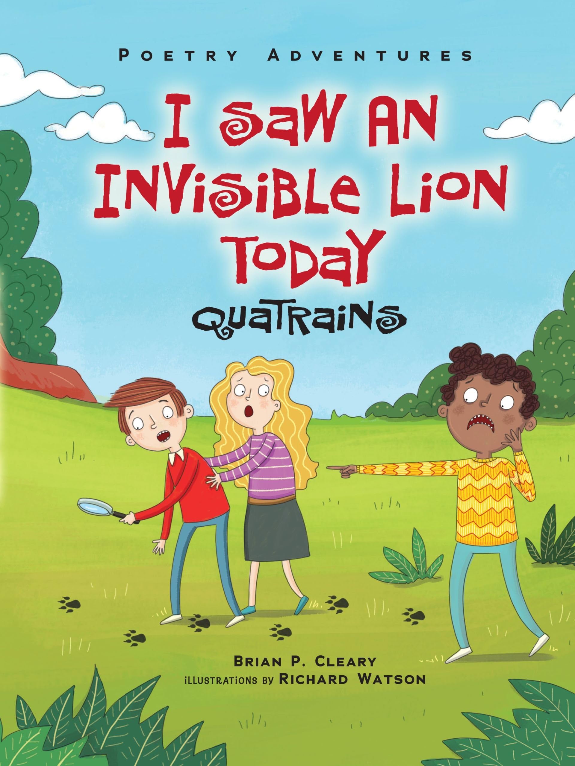 I Saw an Invisible Lion Today: Quatrains (Poetry Adventures)