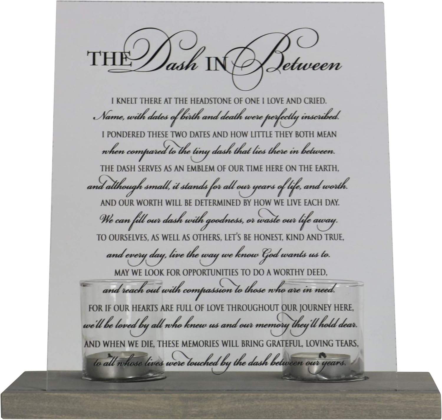 LifeSong Milestones Loss of Mother, Father, Child, Parents Loved Ones Memorial Sympathy Candle 8” x 10” Acrylic Bereavement Sign with Gray Wood Base (The Dash in Between)