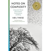 Notes on Complexity: A Scientific Theory of Connection