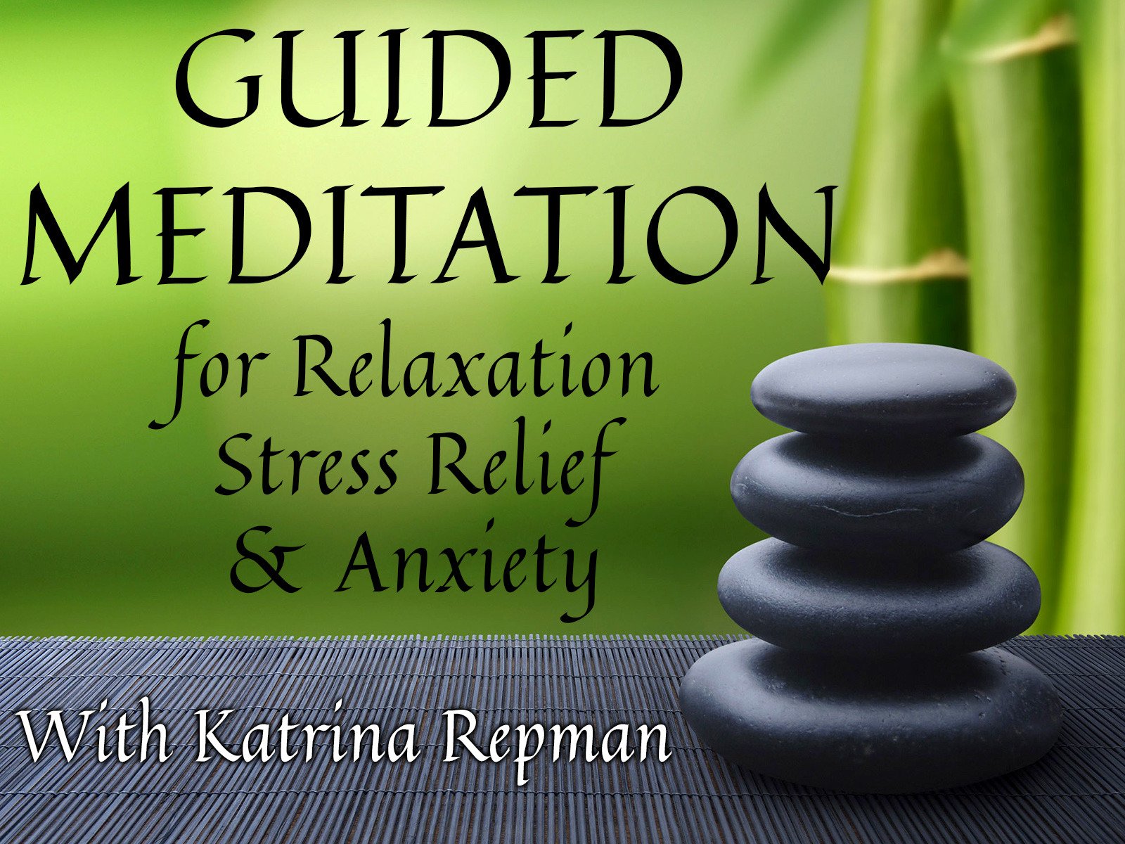 Guided Meditation