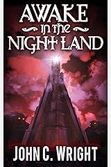 Awake in the Night Land Kindle Edition