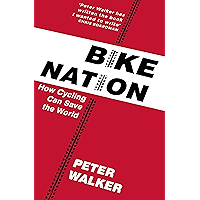 Bike Nation: How Cycling Can Save the World book cover