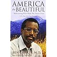 America the Beautiful: Rediscovering What Made This Nation Great