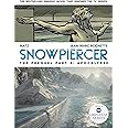 Snowpiercer: Prequel Vol. 2: Apocalypse (Graphic Novel)
