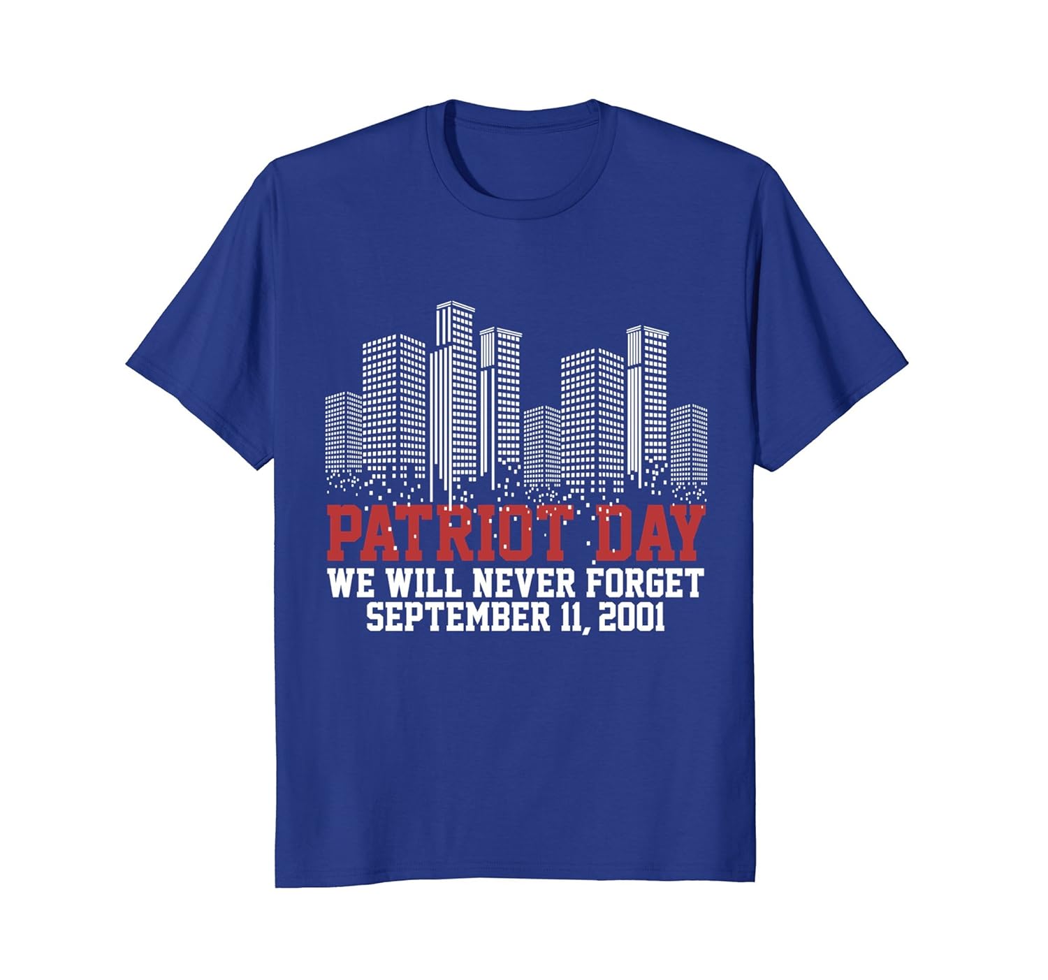 September 11Th 2001 Patriot Day T-Shirt September 11 Tshirt-anz