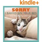 Sorry I Barfed on Your Bed: and Other Heartwarming Letters from Kitty