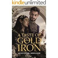 A Taste of Gold and Iron